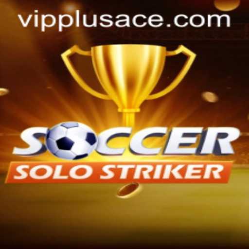 SoccerSoloStriker: The Exciting New Era of Soccer Gaming with PlusAce